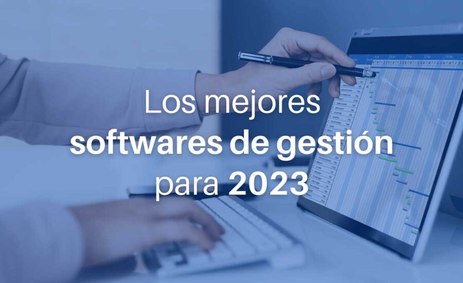 Los Mejores Softwares De Gestión Para 2023 ShopCloud